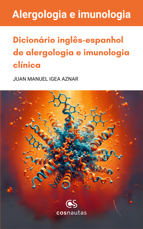 Dicion&aacute;rio ingl&ecirc;s-espanhol de alergologia e imunologia cl&iacute;nica