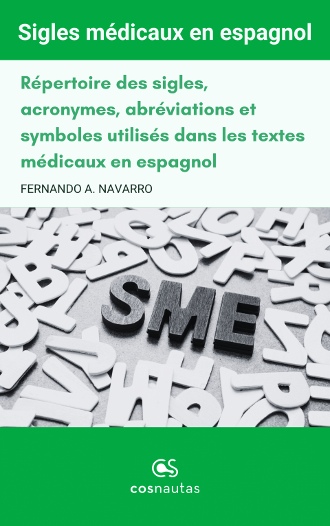 <p class="MsoNormal"><span lang="FR">R&eacute;pertoire des
sigles, acronymes, abr&eacute;viations et symboles utilis&eacute;s dans les
textes m&eacute;dicaux en espagnol<o:p></o:p></span></p>